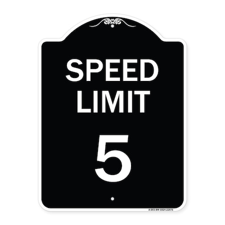 Signmission Speed Regulation Speed Limit 5 Mph Heavy-Gauge Aluminum Architectural Sign, 24" x 18", BW-1824-22876 A-DES-BW-1824-22876